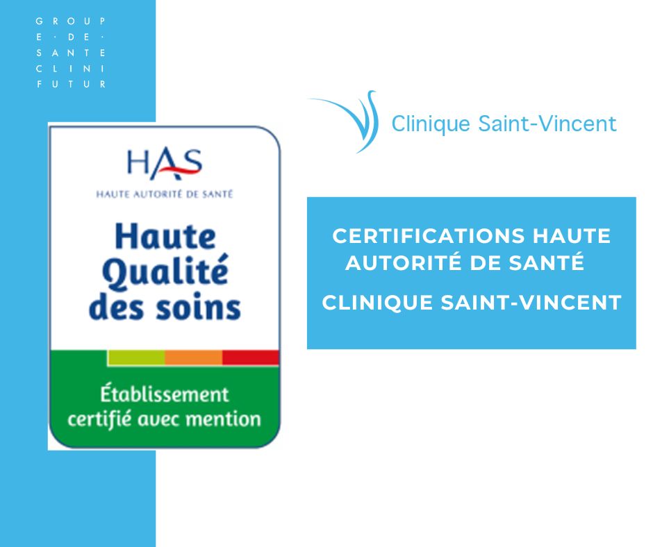 Clinique St-Vincent : mention « Haute qualité des soins » par la HAS