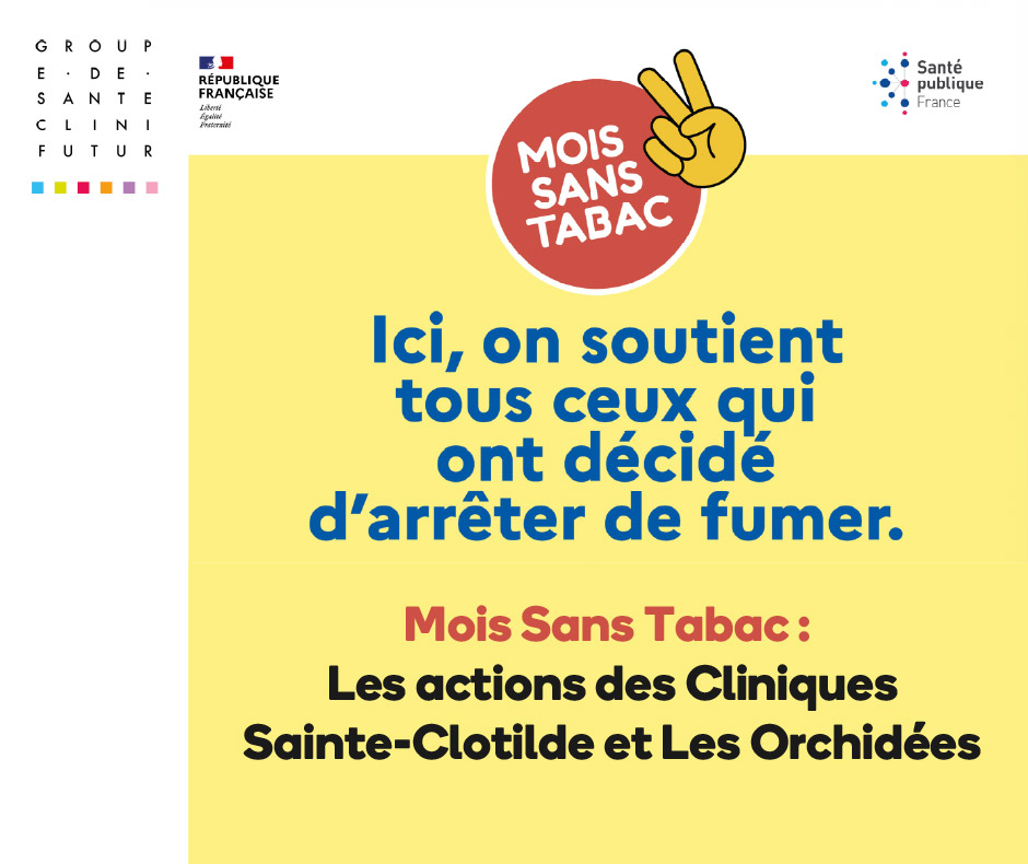 Mois Sans Tabac 2026 : Les Cliniques du Groupe de Santé CLINIFUTUR se mobilisent !
